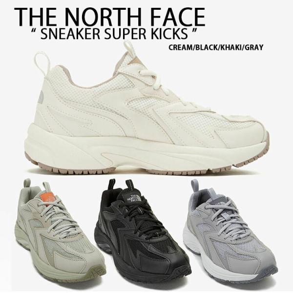 THE NORTH FACE ノースフェイス スニーカー SUPER KICKS THE NORTH FACE ノースフェイス スニーカー SUPER KICKS