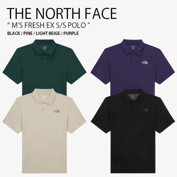 THE NORTH FACE ノースフェイス ポロシャツ M’S FRESH EX S/S POLO フレッシュ ショートスリーブ 半袖 メンズ レディース NT7PR14A/B/C/D THE NORTH FACE（ザ ノースフェイス） ノースフェイス ポロシャツ M'S