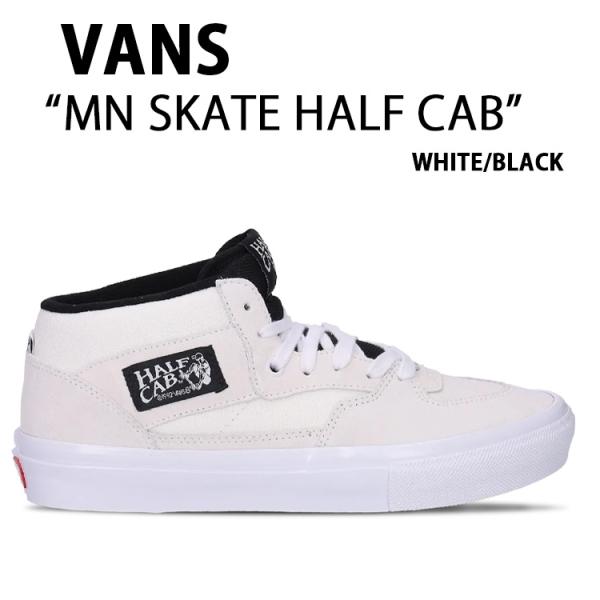 VANS バンズ MN Skate Half Cab ハーフキャブ us10 VANS バンズ スニーカー MN SKATE HALF CAB WHITE BLACK