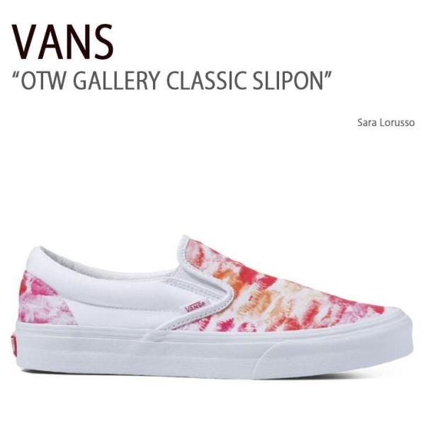 VANS スニーカー OTW GALLERY CLASSIC SLIPON SARA LORUSSO OTW VN0A5JMHB0D VANS（ヴァンズ） バンズ スニーカー OTW GALLERY CLASSIC SLIPON SARA