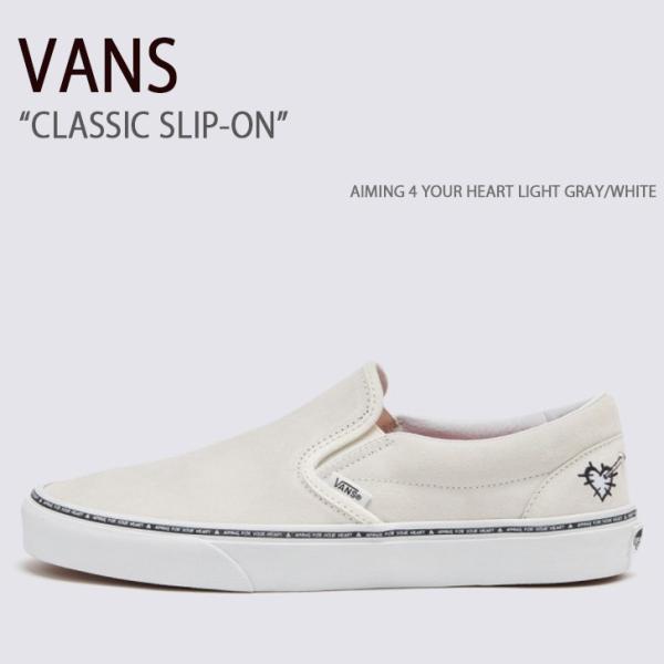 VANS バンズ スニーカー CLASSIC SLIP-ON AIMING 4 YOUR HEART LIGHT GRAY WHITE VN0A7Q5DBHE snkrs-aclo_vn-vn0a7q5dbhe