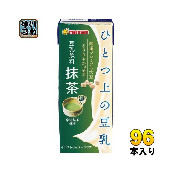 マルサンアイ ひとつ上の豆乳 豆乳飲料 抹茶 200ml 紙パック 96本 (24