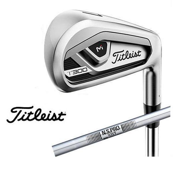 Titleist タイトリスト T300 アイアン5本セット(#6-#9,P) N.S. PRO 105T スチールシャフト 日本正規品
