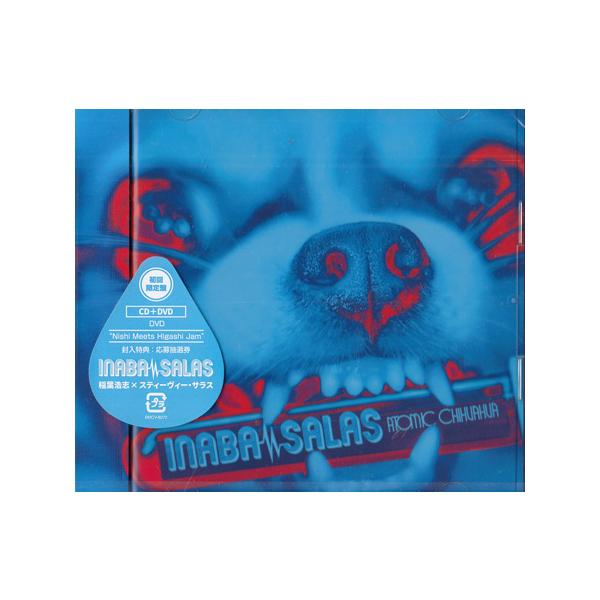 ATOMIC CHIHUAHUA 初回限定盤 ／ INABA SALAS (CD、DVD) : 映画&DVD&