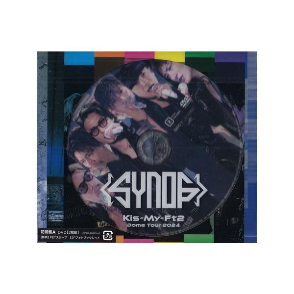 Kis-My-Ft2 Dome Tour 2024 Synopsis 初回盤A ／ (DVD) : 映画&DVD&