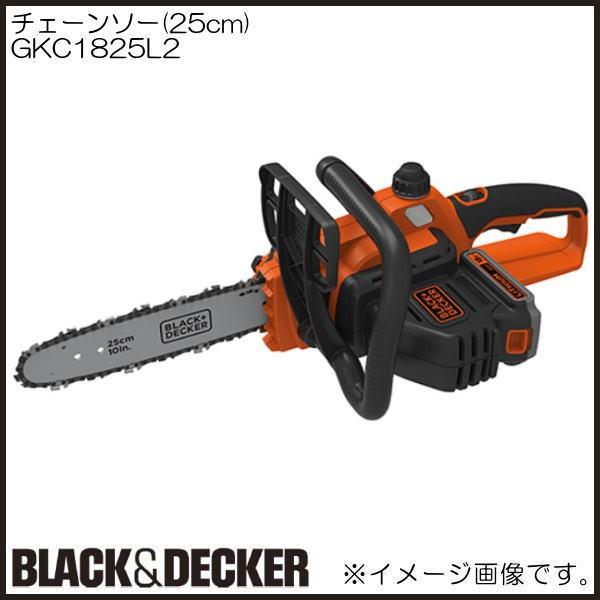 18Vチェーンソー(25cm) GKC1825L2 ブラック＆デッカー : gpc1825l2-bd