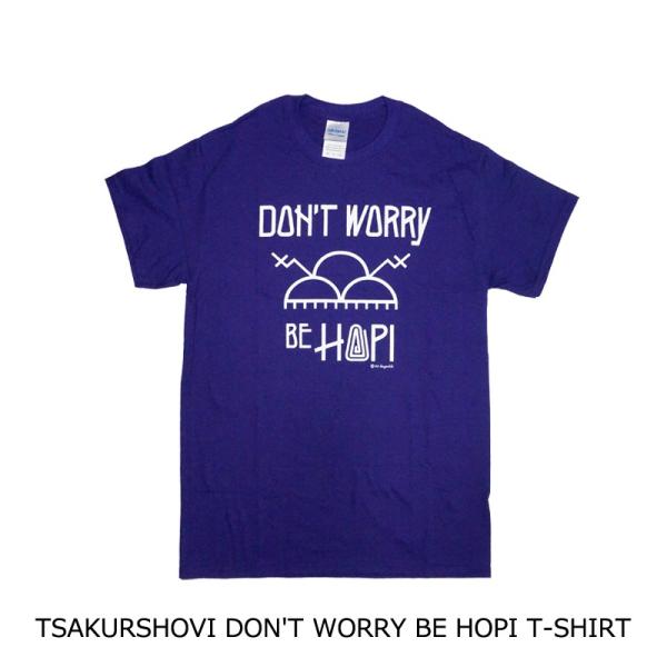 HOPI ホピ インディアン TSAKURSHOVI DON'T WORRY BE HOPI T-SHIRT Tシャツ PURPLE