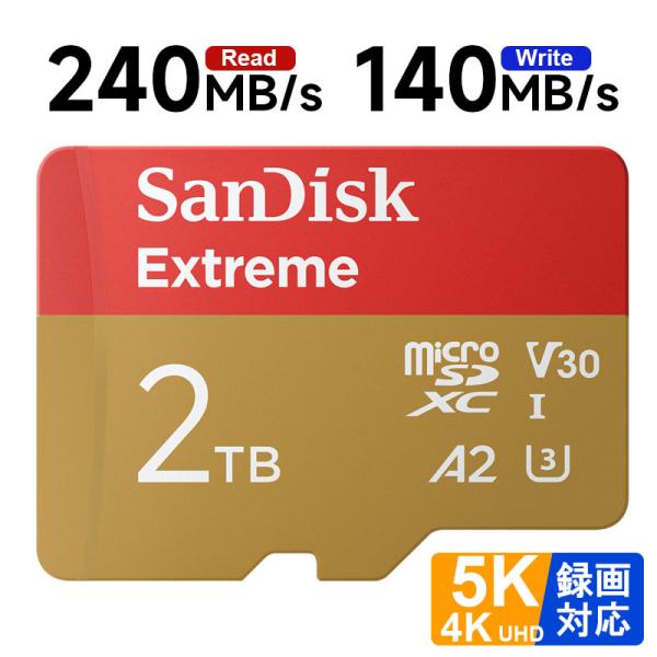 製品名:Sandisk microSDXC EXTREME UHS-I V30 U3 4K対応容 量:2TB Application Performance Class ： A2インター フェース:SDインターフェース規格準拠 UHS-IU...