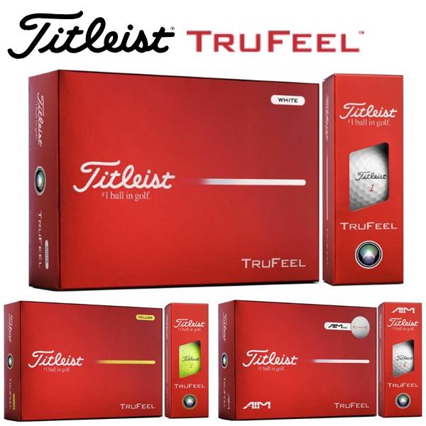 タイトリスト ゴルフボール トゥルーフィール 1ダース 12個入り 新品 日本正規品 Titleist TREFEEL 2026年発売
