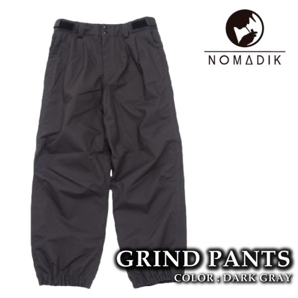 日本正規品 スノーボード ウェア パンツ ノマディック NOMADIK GRIND