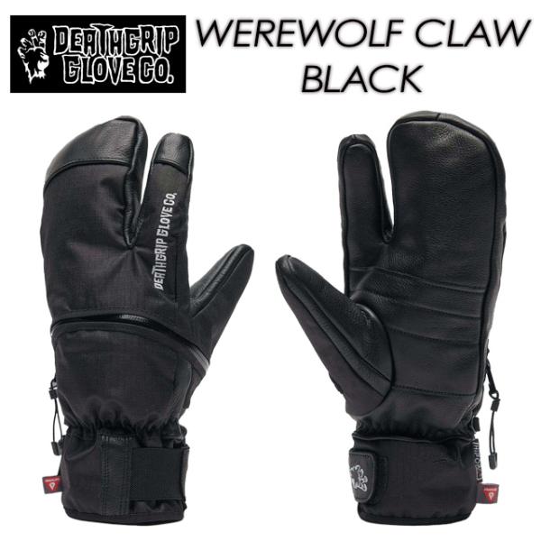 【DEATHGRIP】デスグリップ 【WEREWOLF CLAW 】ウェアウルフ クロウ COLOR：BLACK 2026/2027 GLOVES グローブ スノーボード