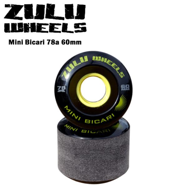【Zulu Wheels】 ズールーウィール 【Mini Bicari 78A 60mm】 ミニビカリ 78A 60mm スケートボード ウィール ロンスケ