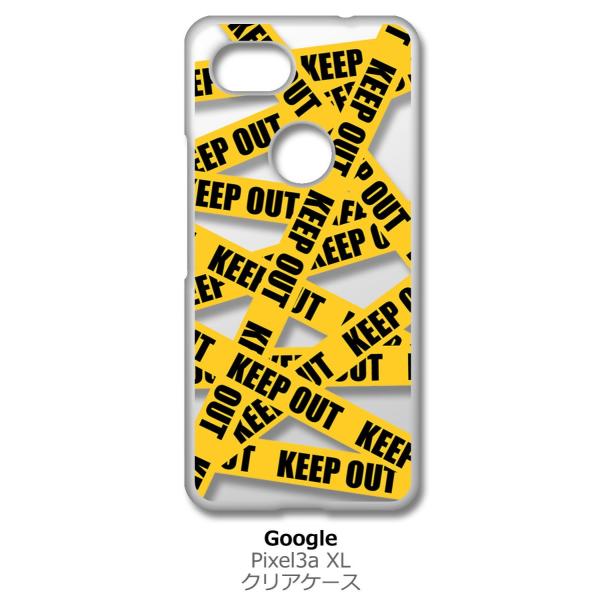 pixel3aXL Pixel 3a XL �N���A �n�[�h�P�[�X KEEP OUT(�C�G���[) ��������֎~ �e�[�v �X�}�z �P�[�X �X�}�[�g�t�H�� �J