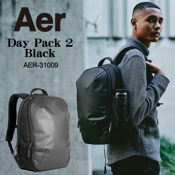 Aer エアー リュック バッグ バックパック かばん Day Pack 2 ブラック 黒 デイパック AER31009 通勤 通学 シム  アクセサリー 14.8 L メンズ レディース 正規