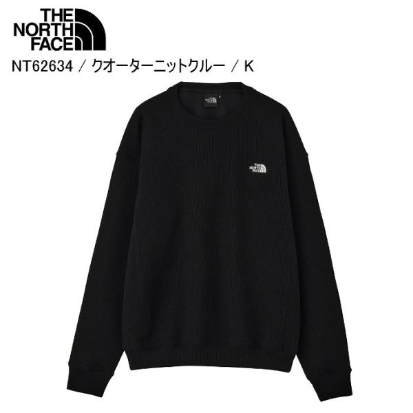 THE NORTH FACE ノースフェイス NT62634 Quarterknit Crew クォーターニットクルー K スウェット トレーナー クルーST