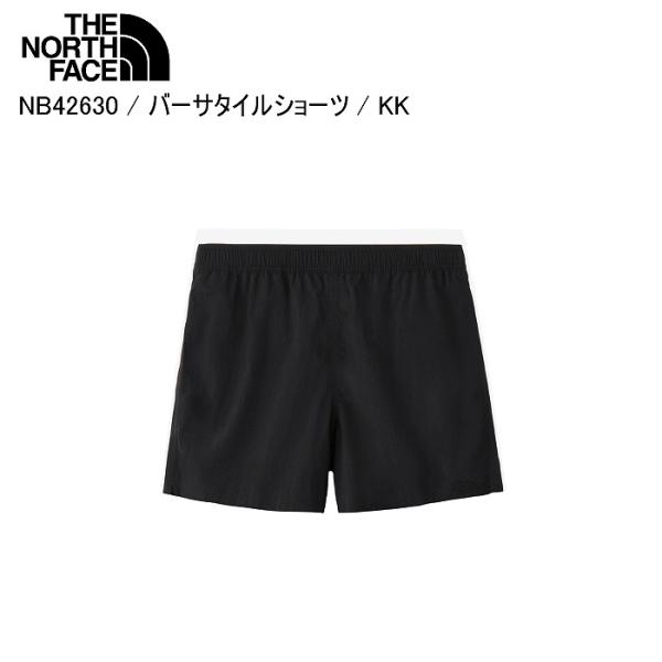 THE NORTH FACE ノースフェイス NB42630 Versatile Short バーサタイルショート KK ショートパンツ 半ズボン ノースフェイスパンツST