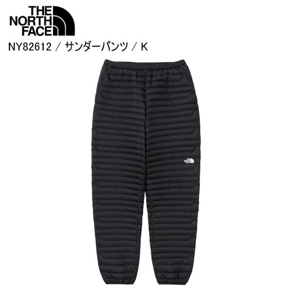 THE NORTH FACE ノースフェイス NY82612 Thunder Pant サンダーパンツ K パンツ ダウンパンツ ノースフェイスパンツST