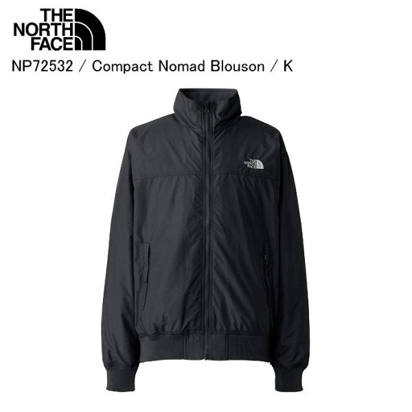THE NORTH FACE ノースフェイス NP72532 Compact Nomad Blouson コンパクトノマドブルゾン K ジャケット アウター ブルゾンST