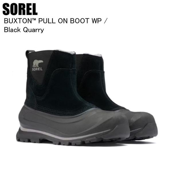 SOREL ソレル NM5182 BUXTON PULL ON BOOT バクストン 010Black Quarry スノーブーツ スノーシューズ 雪遊び ソレルブーツ SOREL ソレル NM5182 BUXTON PULL ON BOOT バクストン 010Black Quarry
