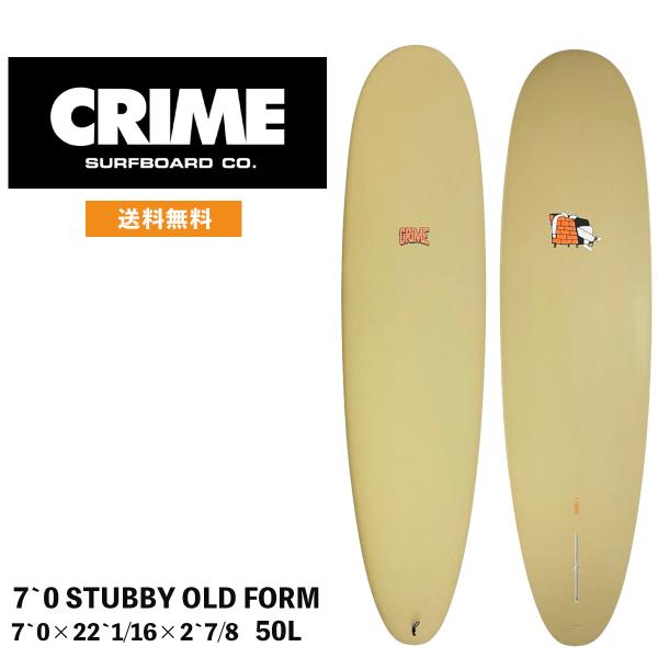 CRIME STUBBY 7.0クライム　シングル　ミッドレングス サーフボード ミッドレングス CRIME / 7`0 STUBBY OLD FORM