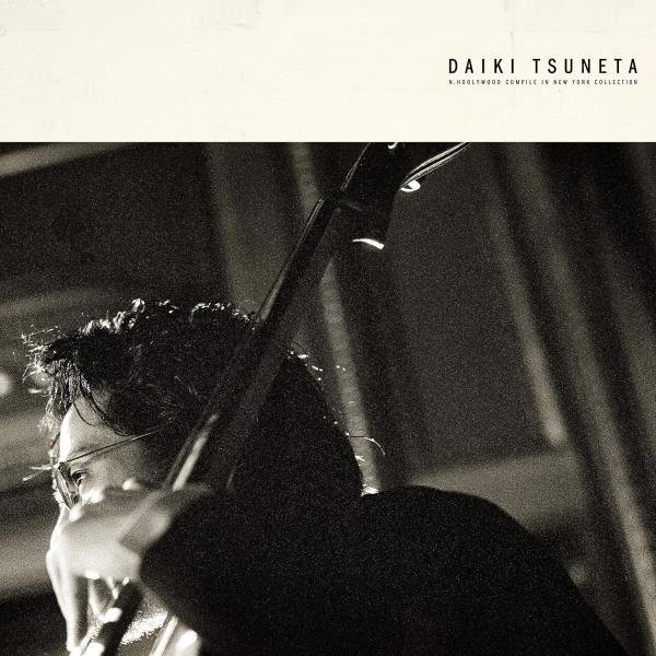 常田大希 DAIKI TSUNETA N.HOOLYWOOD COMPILE IN NEW YORK COLLECTION 完全生産限定盤12inch LP レコード アナログ盤