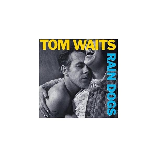 輸入盤 TOM WAITS / RAIN DOGS [CD]