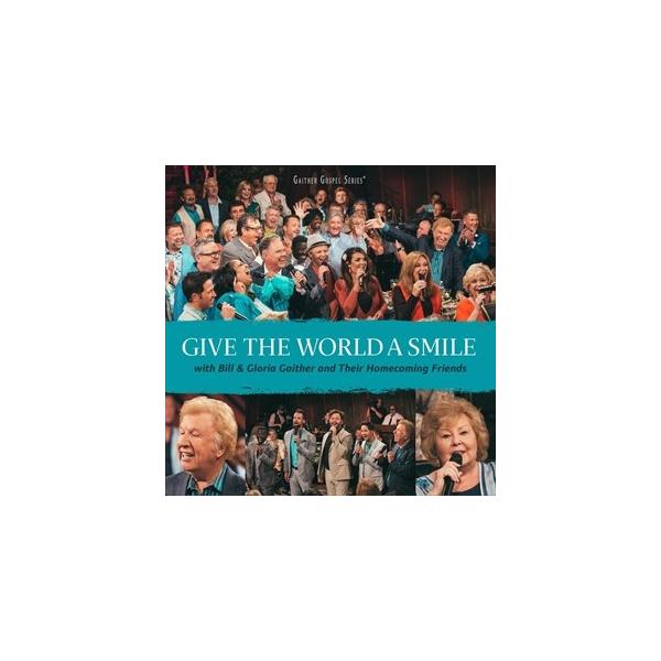 輸入盤 BILL ＆ GLORIA GAITHER / GIVE THE WORLD A SMILE...