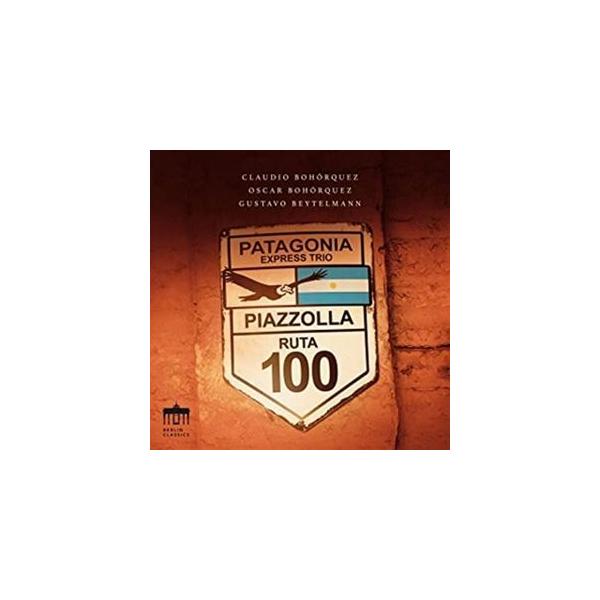 輸入盤 PATAGONIA EXPRESS TRIO / PIAZZOLLA RUTA 100 [CD]