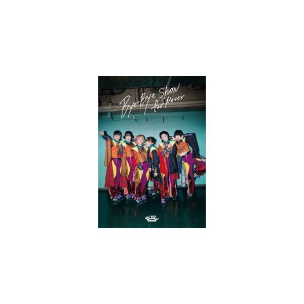 BiSH／Bye-Bye Show for Never at TOKYO DOME（DVD盤） [DVD]