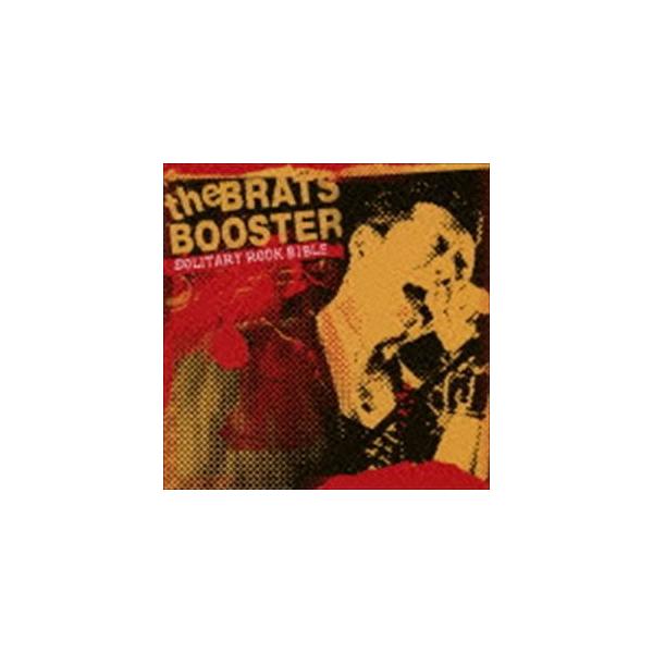 the BRATS BOOSTER / SOLITARY ROCK BIBLE [CD]