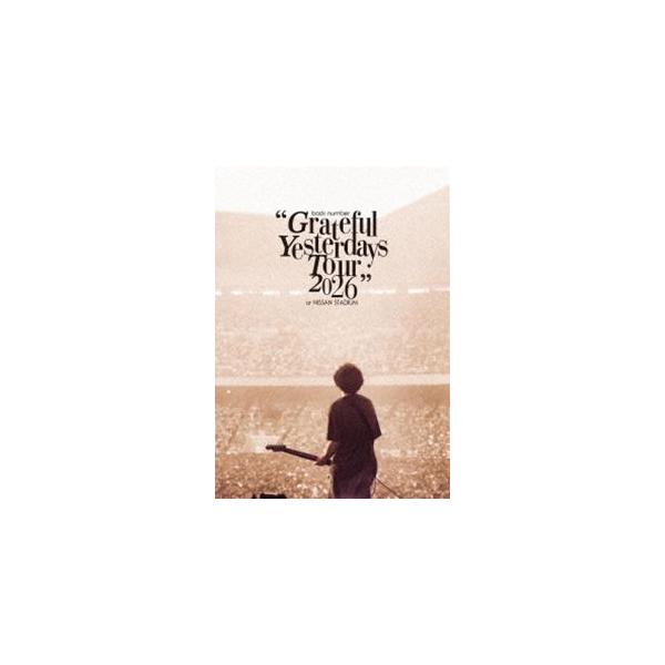 【特典付】back number”Grateful Yesterdays Tour 2026”at NISSAN STADIUM (初回仕様) [DVD]