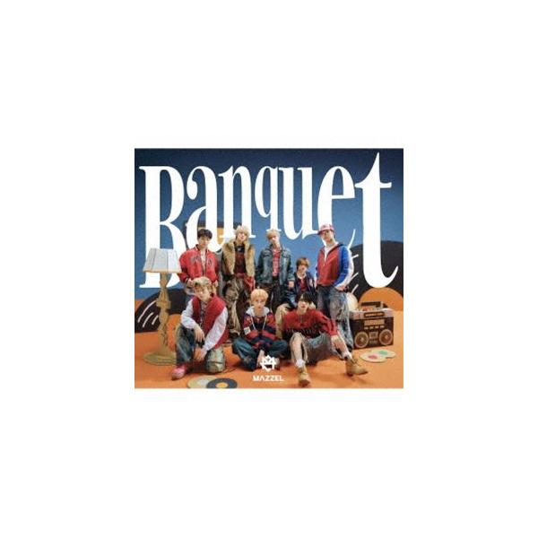 【特典付】MAZZEL / Banquet（初回限定盤／CD＋DVD） (初回仕様) [CD]