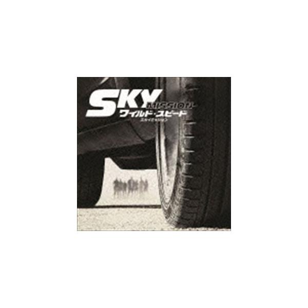 (オリジナル・サウンドトラック) ワイルド・スピード スカイミッション オリジナル・サウンドトラック [CD]