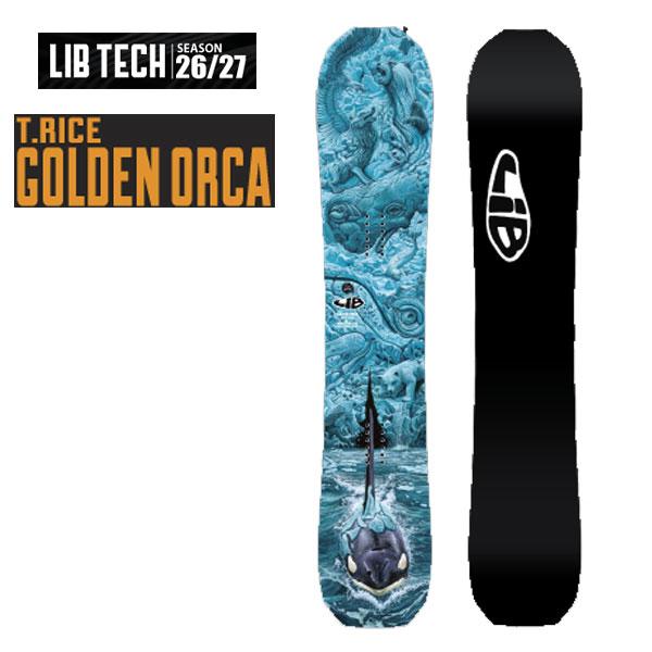 26-27モデル LIB TECH リブテック スノーボード T.RICE GOLDEN ORCA トラビス・ライス ゴールデンオルカ ディレクショナル オールラウンド フリーライディング