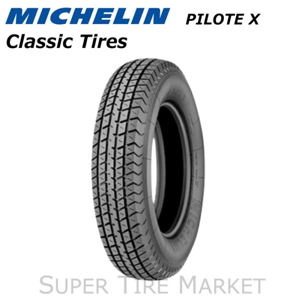 ミシュラン クラシックタイヤ 6.00R16 チューブタイプ PILOTE X