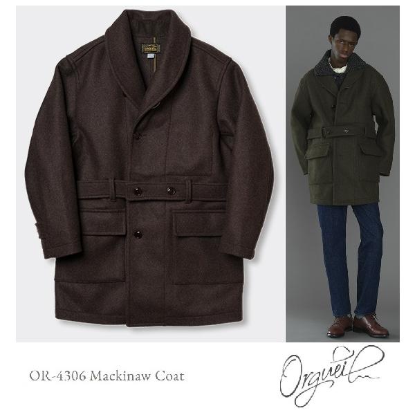 ORGUEIL（オルゲイユ） ORGUEIL Mackinaw Coat OR-4306 マッキーノ