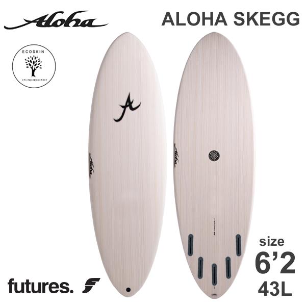 2025年 ALOHA アロハ サーフボード【ALOHA Skegg 5Fin Futures - ECOSKIN】【SIZE】6’2 x 22 1/4 x 2 3/4 x 43L(188cm x 56.52cm x 6.99cm x 43...