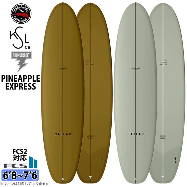 2027年3月中旬〜4月中旬出荷 2027年先行予約 27 サンダーボルト KAI SALLAS サーフボード PINEAPPLE EXPRESS 6’8〜7’6 EPS ロングボード 2027年 日本正規品