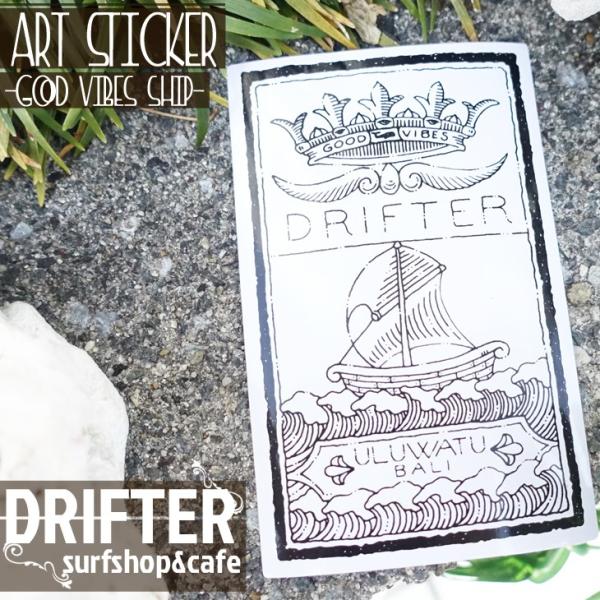 DRIFTER surf shop &amp; cafe �h���t�^�[ �T�[�t�V���b�v�A���h�J�t�F GOOD VIBES SHIP ���u�E�}�`���h �X�e�b�J�[ Rob Machado ART STICKER