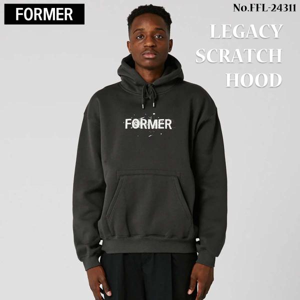 24 FORMER フォーマー パーカー LEGACY SCRATCH HOOD フーディー