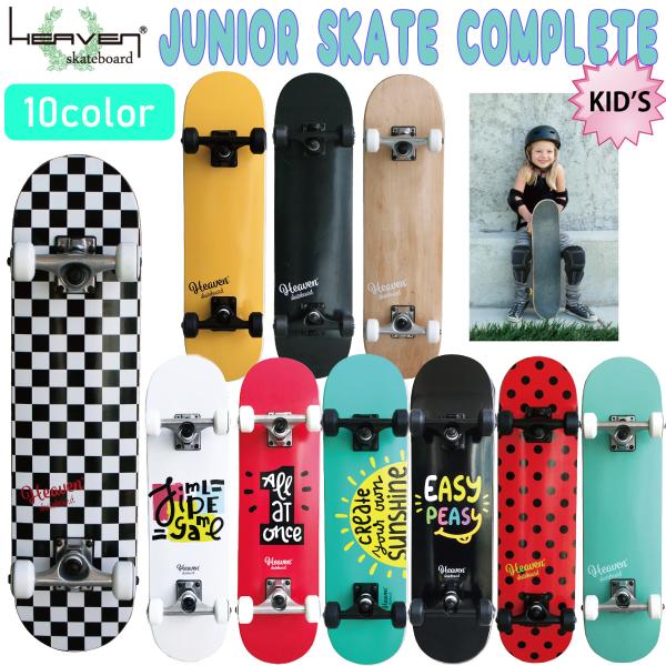 HEAVEN SKATEBOARD ヘブン スケートボード ジュニア用 JUNIOR SKATE