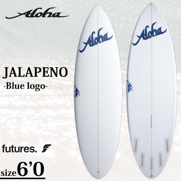 アロハ サーフボード 25 ALOHA SURFBOARDS アロハ サーフボード ハラペーニョ