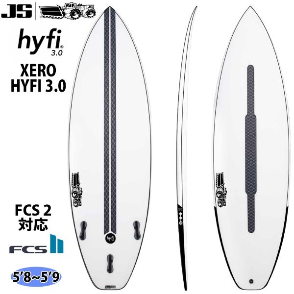 予約商品 24 JS SURFBOARD XERO ゼロ HYFI 3.0 ハイファイ3.0
