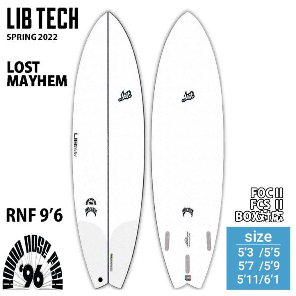 22 リブテック ロスト メイヘム LIB TECH LOST MAYHEM RNF'96 ラウンド