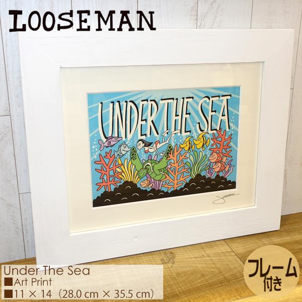 LOOSEMAN ルーズマン アートプリント UNDER THE SEA Art Print