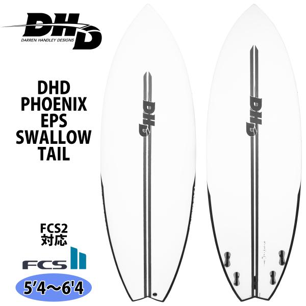 24 DHD PHOENIX SWALLOW TAIL フェニックス スワローテール EPS FCS2