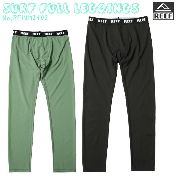 24 REEF リーフ インナーレギンス SURF FULL LEGGINGS サーフインナー 水着 サポーターパンツ スパッツ サーフィン メンズ 2024年春夏 RFINM2402 日本正規品