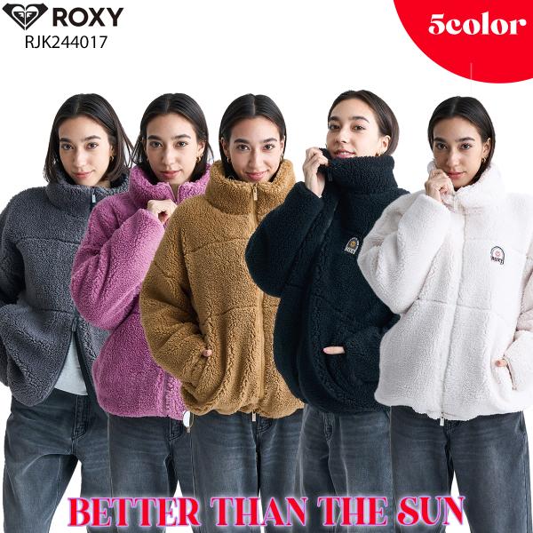 24 ROXY ロキシー ジャケット BETTER THAN THE SUN ボア 撥水加工 