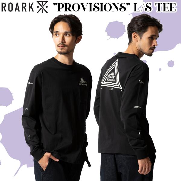 25 ROARK ロアーク ロンT PROVISIONS L/S TEE 長袖 ロングスリーブ