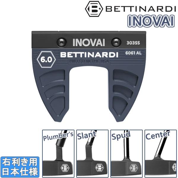 BETTINARDI ベティナルディ 2024 inovai 6.0 [PLUMBER'S/SLANT BETTINARDI ベティナルディ 2024 inovai 6.0 [PLUMBER'S/SLANT